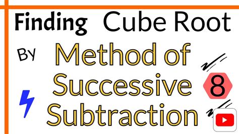 How To Find Cube Root Of A Number By The Method Of Successive