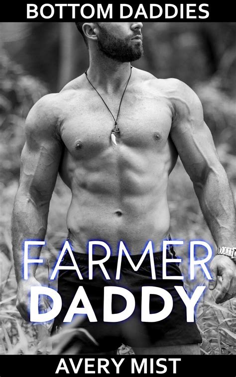 Farmer Daddy By Avery Mist Goodreads