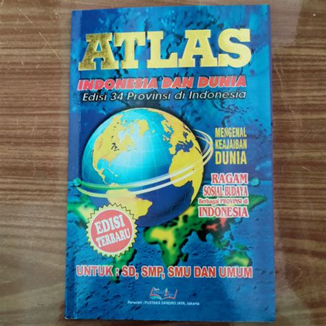 Jual Atlas Indonesia Dan Dunia Edisi 34 Provinsi Di Indonesia Ukuran