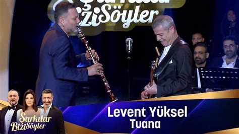 Levent Yüksel Tuana Youtube Music