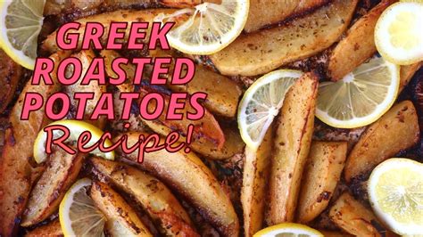 Lemony Greek Roasted Potatoes Recipe Youtube