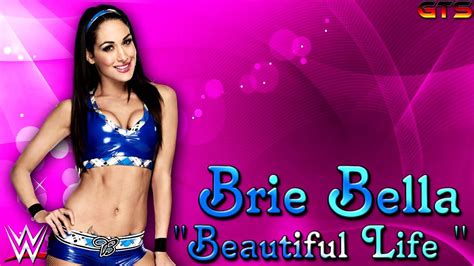 2014 Brie Bella Wwe Theme Song Beautiful Life [download] [hd] Youtube