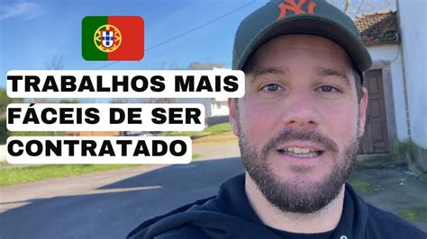 TRABALHOS QUE MAIS CONTRATAM IMIGRANTES EM PORTUGAL 2022 YouTube