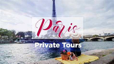 Best Paris Private Tours In France 2024