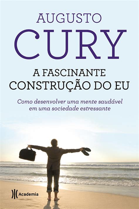 Fascinante Construção do Eu PDF Augusto Cury