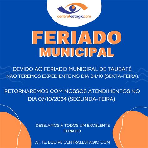 Devido O Feriado Ou Devido Ao Feriado - CENTRALESTAGIO.COM no LinkedIn: 🚨🚨🚨 ATENÇÃO 🚨🚨🚨 Devido ao Feriado ...
