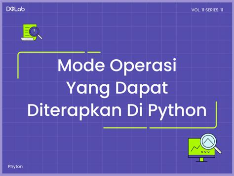 Kenali Berbagai Mode Operasi Bahasa Python