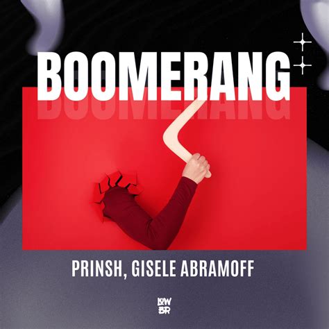 PRINSH & Gisele Abramoff – Boomerang Lyrics | Genius Lyrics