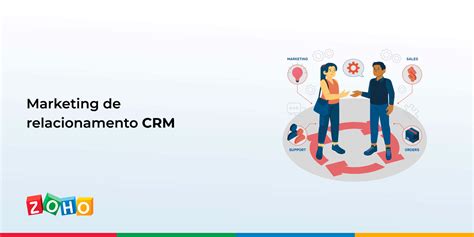 Marketing De Relacionamento Crm Zoho Blog