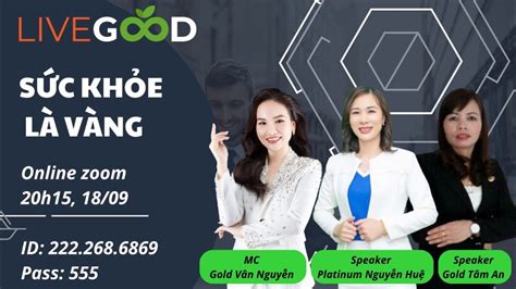 VIDEO CHIA SẺ VỀ SẢN PHẨM LIVEGOOD SỨC KHỎE LÀ VÀNG TEAM DIAMOND 18 9