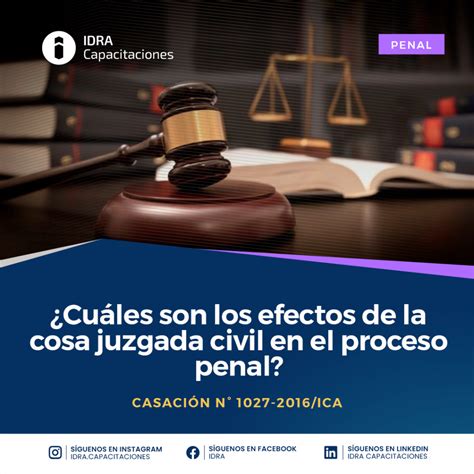 Cuáles son los efectos de la cosa juzgada civil en el proceso penal