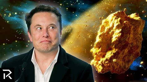 Elon Musk Is Mining A Golden Asteroid Worth $700 Quintillion - YouTube