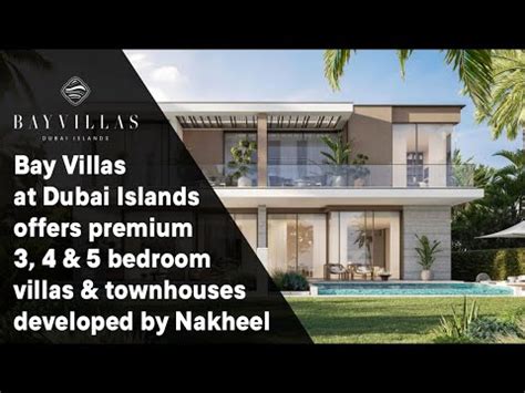 Bay Villas By Nakheel Offers Luxury Waterfront Villas Townhouses For