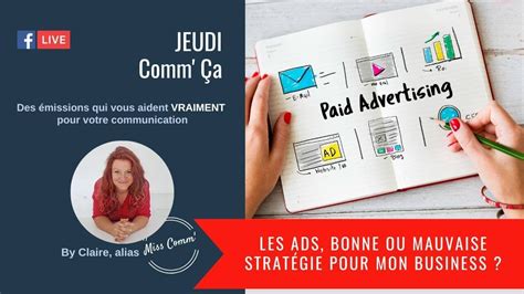 Les ads stratégie webmarketing intéressante Pourquoi et comment les