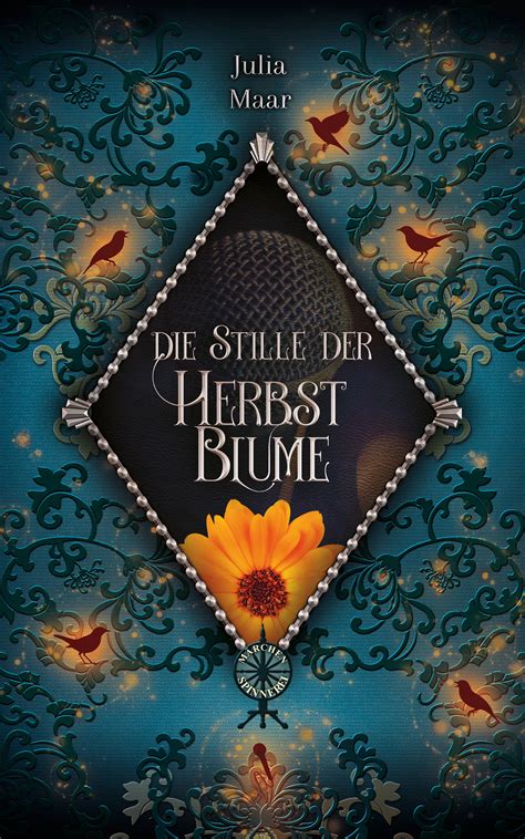 Die Stille der Herbstblume - Märchenspinnerei