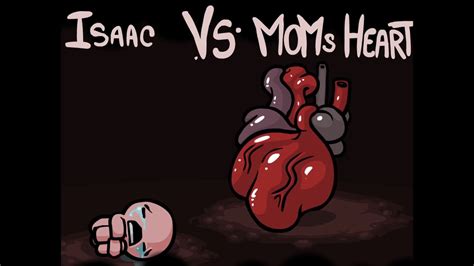 Isaac Vs Moms Heart The Binding Of Isaac Eternal Edition Wrath Of The Lamb V1 666 Youtube