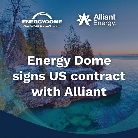 Energy Dome signs US contract with Alliant - Energy Dome