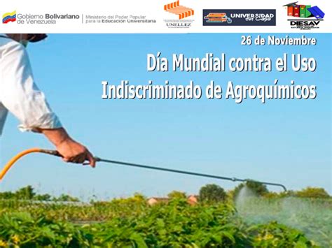 26 De Noviembre Día Mundial Contra El Uso Indiscriminado De Agroquímicos