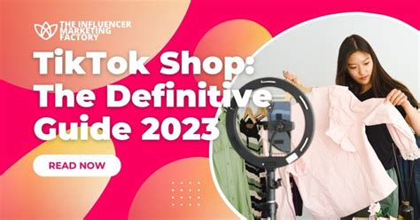 Tiktok Shop The Definitive Guide 2023 Influencer Marketing Factory