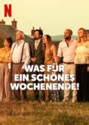 Was Fuer Ein Schoenes Wochenende Film Rezensionen De