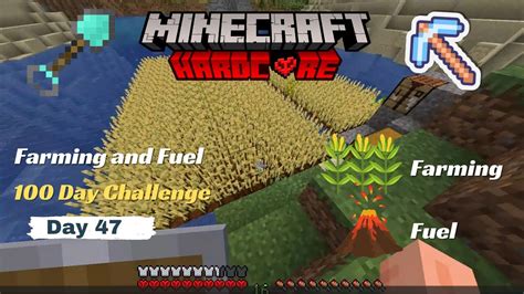 Day Farming And Making Fuel How To Survive In Minecraft Hardcore