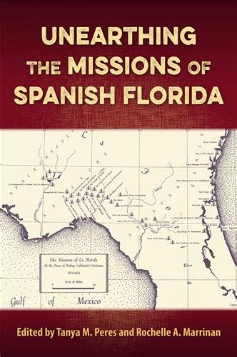 Unearthing the Missions of Spanish Florida – The Florida Bookshelf