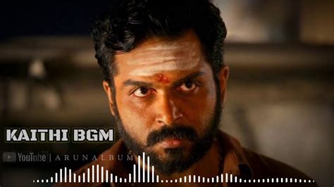 Kaithi Karthi Original Background Theme Music Phd Youtube