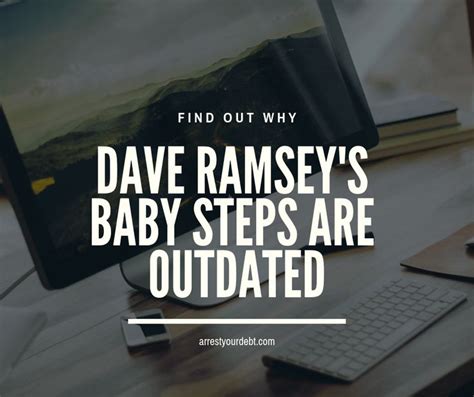 Dave Ramsey S Baby Steps Are Outdated Find Out Why Arrest Your