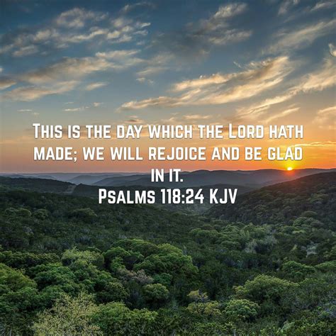 This Is The Day Which The Lord Hath Made We Will Rejoice And Be Glad