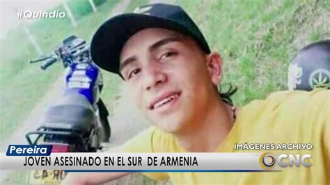 Joven Asesinado En El Sur De Armenia YouTube