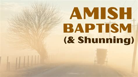 Amish Baptism Traditions Youtube