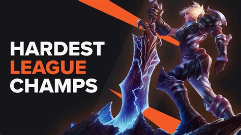 Hardest Champions to play in League of Legends