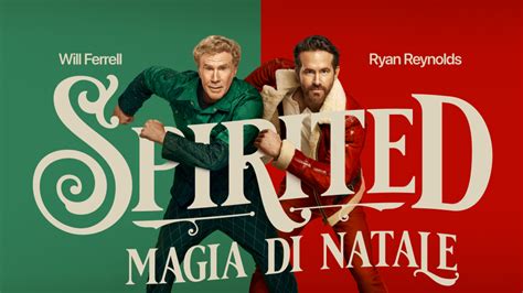 Spirited Magia Di Natale Svelato Il Trailer Ufficiale Della Commedia