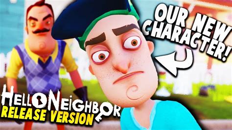 Its Finally Here The Backstory Of Us And The Neighbor Hello Neighbor Full Release Part 1