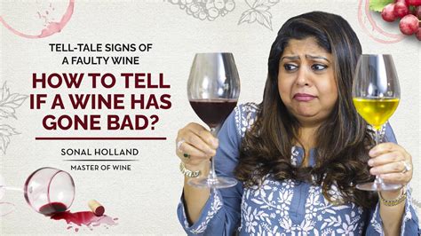 How To Tell If A Wine Has Gone Bad Ii Sonal Holland Mw Youtube