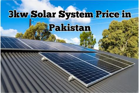 Solar System Price In Pakistan In 2024