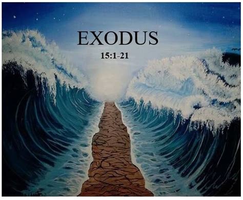 Bible Outlines Exodus 15 1 21 Victory Hymn Celebrating God S Triumph