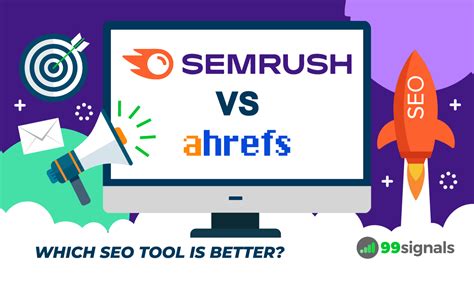 Semrush Vs Ahrefs Which Seo Tool Is Better