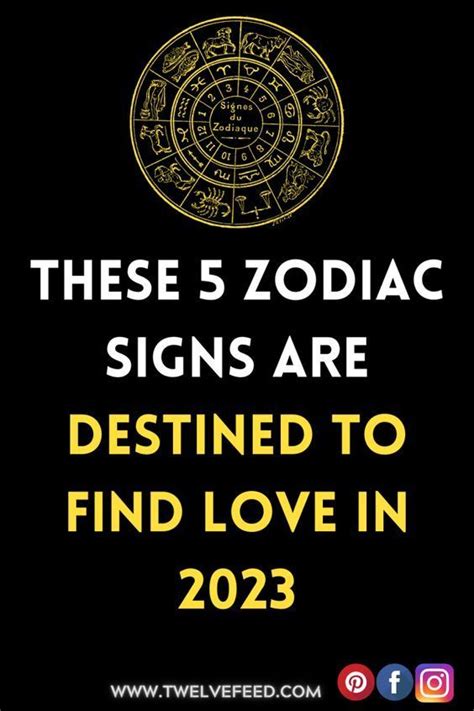 These 5 Zodiac Signs Are Destined To Find Love In 2023 Zodiac Signs