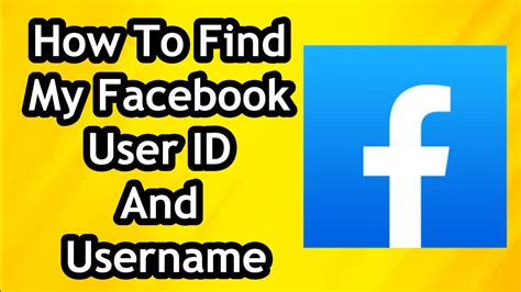 How To Find My Facebook User ID And Username YouTube