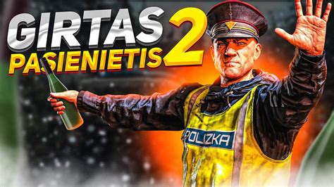 Girtas Pasienietis 2 Contraband Police Diedas Youtube