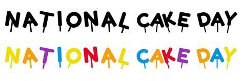 National Cake Day Cake Topper Lettering Concept Colored And Black