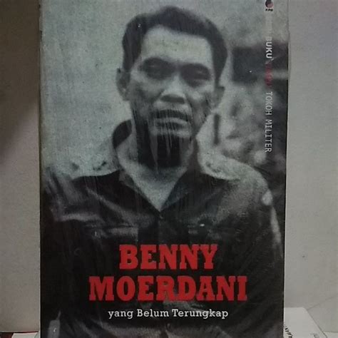 Jual Buku Benny Moerdani Yang Belum Terungkap Shopee Indonesia