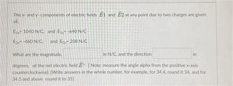 Solved The X And Y Components Of Electric Fields L And Chegg