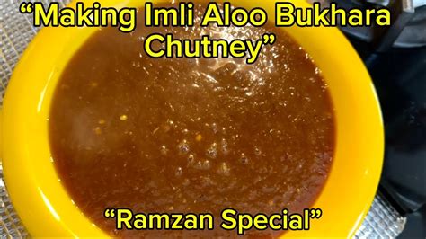 Imli Aloo Bukharay Ki Chatni Ramzan Special Special Chutney Recipe