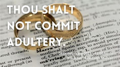 Thou Shalt Not Commit Adultery Youtube