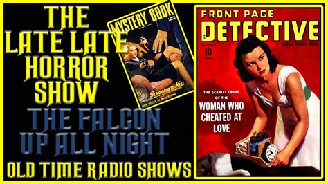 The Falcon Detective Up All Night Old Time Radio Shows All Night Long