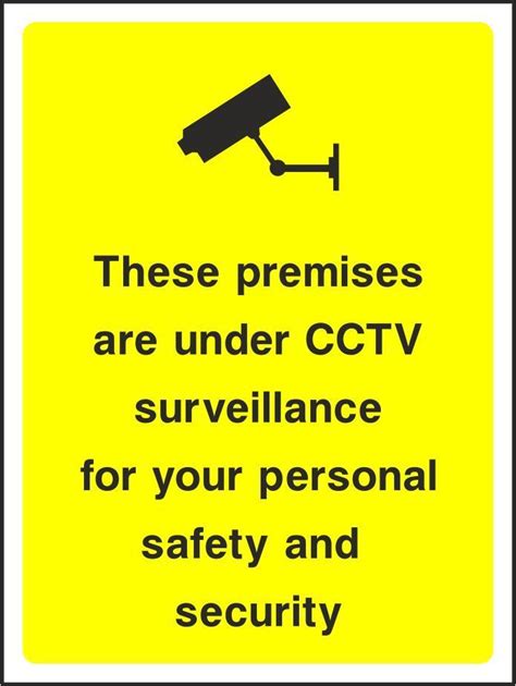 These Premises Are Under Cctv Surveillance For Your Personal Safety And