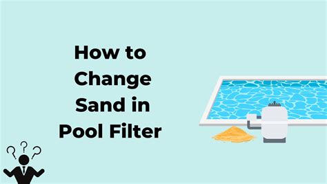 How To Change Sand In Pool Filter Pool And Spa Parts Depot