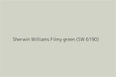 Sherwin Williams Filmy Green Sw 6190 Color Hex Code